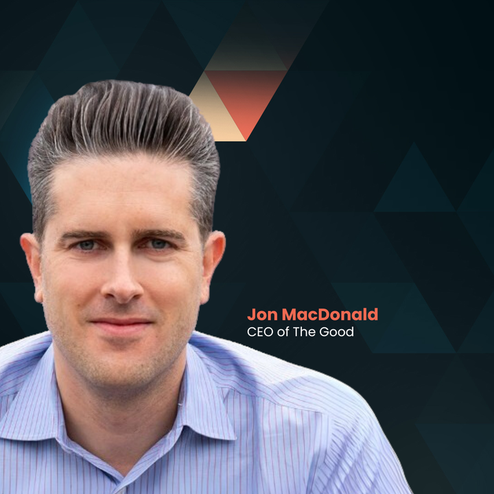 Why Conversion-First Thinking Is Hurting Your Brand’s Future with The Good’s Jon MacDonald